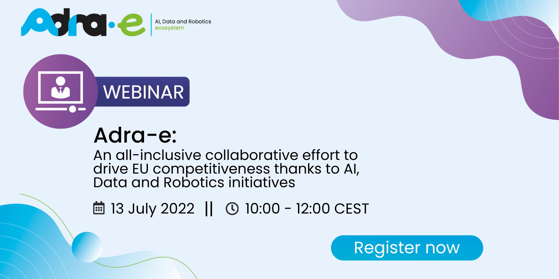 Adra-e - An all-inclusive collaborative effort to drive EU competitiveness thanks to AI, Data and Robotics initiatives